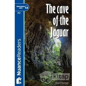 The Cave Of The Jaguar +Audio (A2) Nuance Readers L.3 - Sue Murray