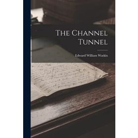 The Channel Tunnel Doreen Munro
