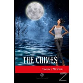 The Chimes - Charles Dickens