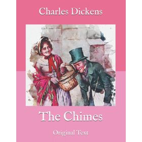 The Chimes - Charles Dickens