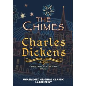 The Chimes - Charles Dickens