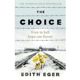 the Choice a True Story of Hope