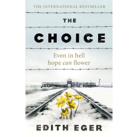 the Choice a True Story of Hope