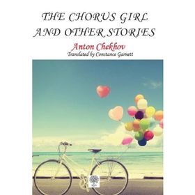 The Chorus Girl And Other Stories-Platanus Publishing
