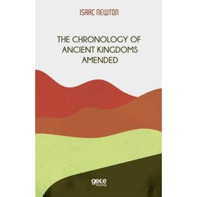 The Chronology Of Ancient Kingdoms Amended-Gece Kitaplığı