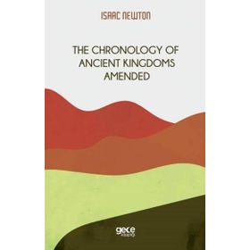 The Chronology Of Ancient Kingdoms Amended-Gece Kitaplığı