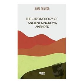 The Chronology Of Ancient Kingdoms Amended-Gece Kitaplığı