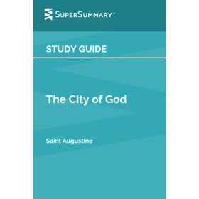 The City Of God - Saint Augustine