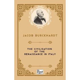 The Civilisation Of The Renaissance İn İtaly-Paper Books