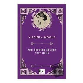 The Common Reader - Virginia Woolf
