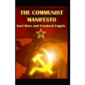 The Communist Manifesto - k marx Friedrich Engels