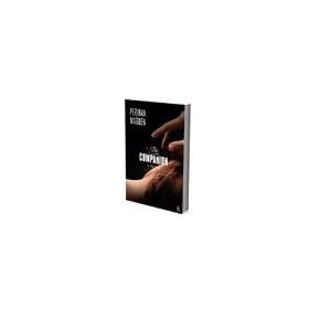 The Companıon A Novel - Perihan Mağden