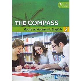 The Compass Route to Academic English 2 - Meriç Gülcü Gonca Gülen Elif Şeşen Gökçe Tokdemir