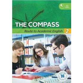 The Compass Route to Academic English 2 - Meriç Gülcü Gonca Gülen Elif Şeşen Gökçe Tokdemir
