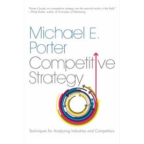 The Competitive Strategy - Michael E. Porter