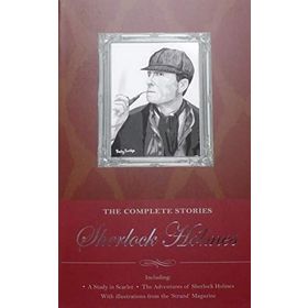 The Complete Stories of Sherlock Holmes - s artur conan doyle