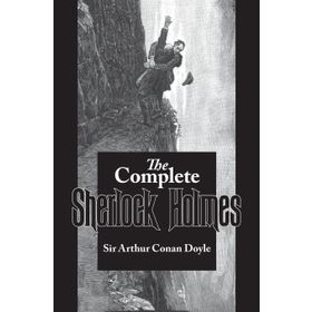The Complete Stories of Sherlock Holmes - s artur conan doyle