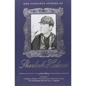 The Complete Stories of Sherlock Holmes - s artur conan doyle