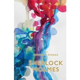 The Complete Stories of Sherlock Holmes - s artur conan doyle