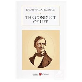 the Conduct of Life Ralph Waldo Emerson