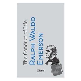 the Conduct of Life Ralph Waldo Emerson