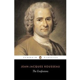 The Confessions - Jean Jacques Rousseau