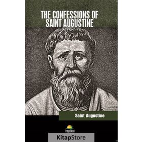 The Confessions Of Saint Augustine - Saint Augustine