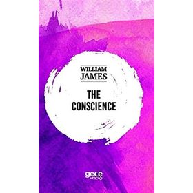The Conscience - William James