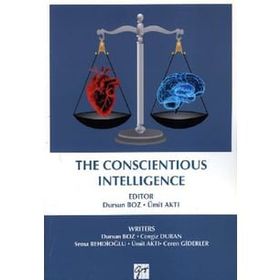 The Conscientious Intelligence - Dursun Boz