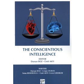 The Conscientious Intelligence - Dursun Boz
