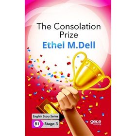 The Consolation Prize-Ethel M. Dell