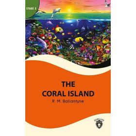The Coral Island - R.M. Ballantyne