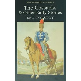 The Cossacks - Lev Nikolayeviç Tolstoy