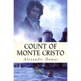 The Count of Monte Cristo - Alexandre Dumas Pere