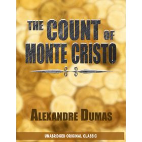 The Count of Monte Cristo - Alexandre Dumas Pere