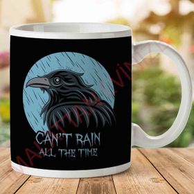 The Crow Cant Rain All the Time Baskılı Kupa
