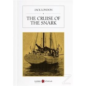 The Cruise Of The Snark - Jack London