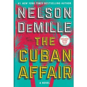 The Cuban Affair - Nelson DeMille