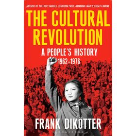 The Cultural Revolution: A People's History