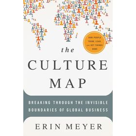 the Culture Map Breaking Through the Invisible Boundaries of Global Business