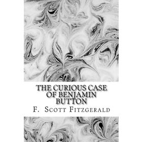 The Curious Case of Benjamin Button and Tales of the Jazz Age - f scott ftzgerald