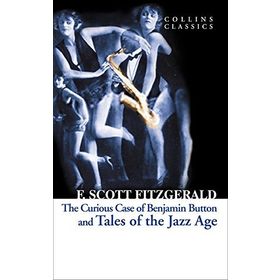 The Curious Case of Benjamin Button and Tales of the Jazz Age - f scott ftzgerald