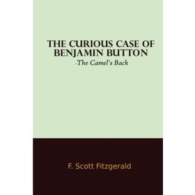 The Curious Case of Benjamin Button and Tales of the Jazz Age - f scott ftzgerald