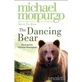THE DANCING BEAR - MICHAEL MORPURGO