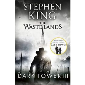 The Dark Tower III The Waste Lands - Stephen King