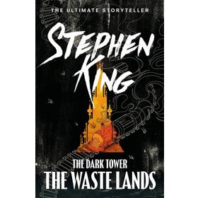 The Dark Tower III The Waste Lands - Stephen King
