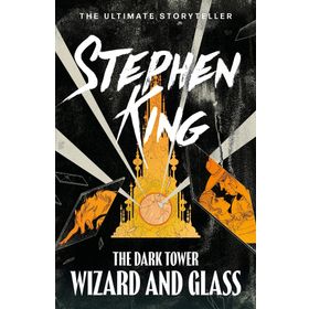 The Dark Tower IV : Wizard and Glass: Volume 4