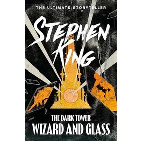 The Dark Tower IV : Wizard and Glass: Volume 4