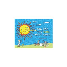 The Day The Sun Went Away - Jonathan Heilig