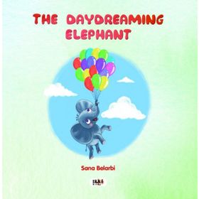 The Daydreaming Elephant - Sana Belarbi